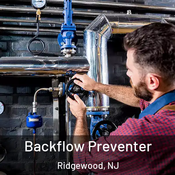  Backflow Preventer Ridgewood, NJ
