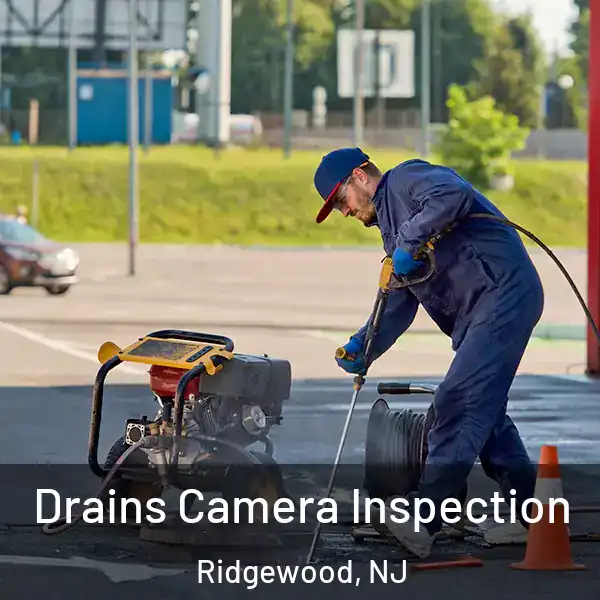 Drains Camera Inspection Ridgewood, NJ