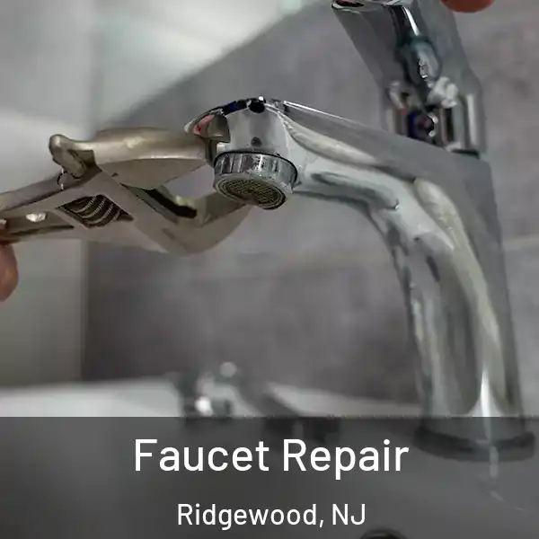  Faucet Repair Ridgewood, NJ