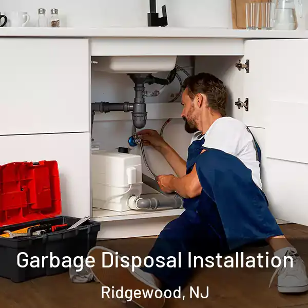  Garbage Disposal Installation Ridgewood, NJ