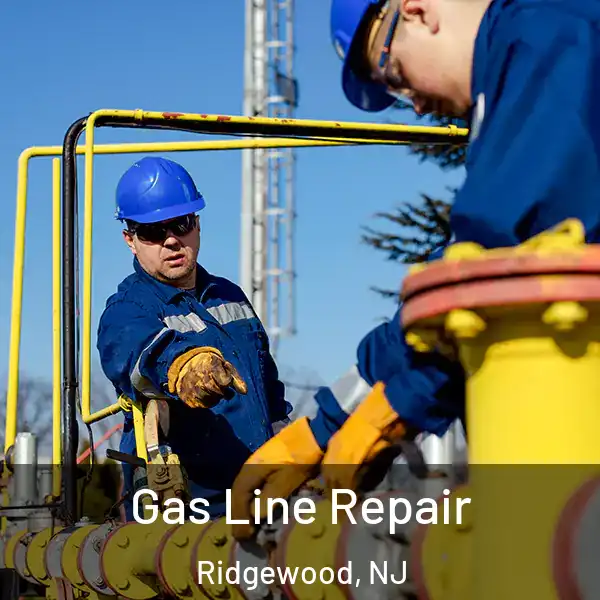  Gas Line Repair Ridgewood, NJ