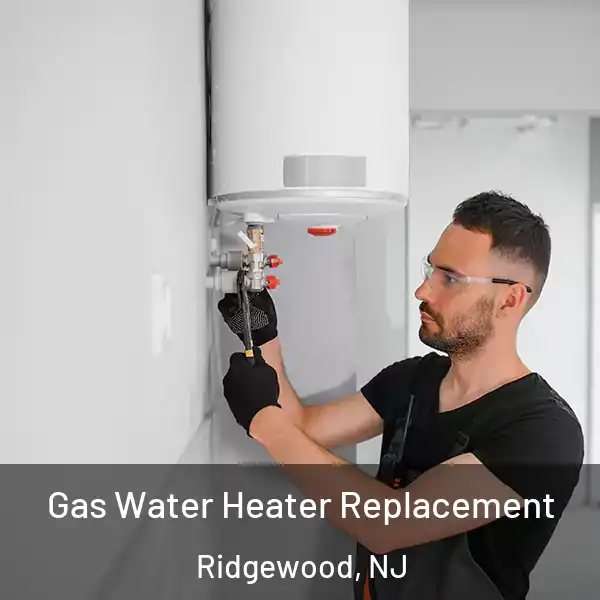  Gas Water Heater Replacement Ridgewood, NJ