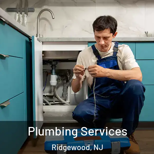 Plumbing Services Ridgewood, NJ