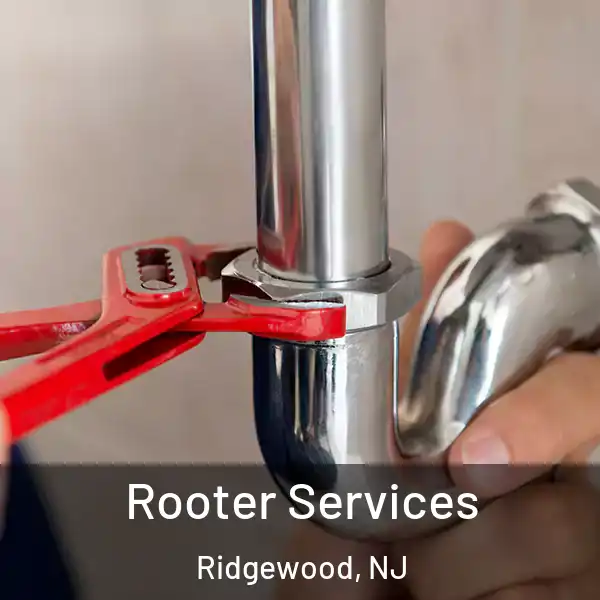  Rooter Services Ridgewood, NJ