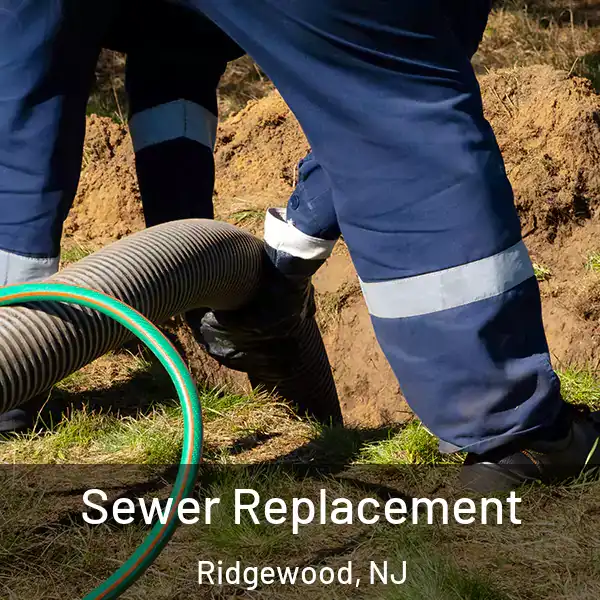 Sewer Replacement Ridgewood, NJ