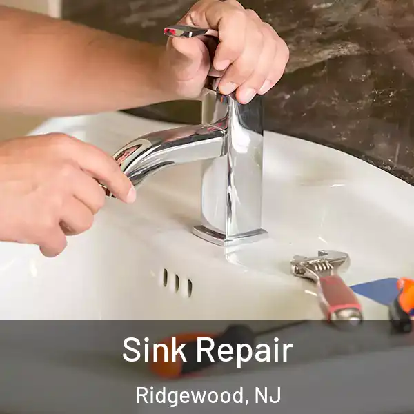  Sink Repair Ridgewood, NJ