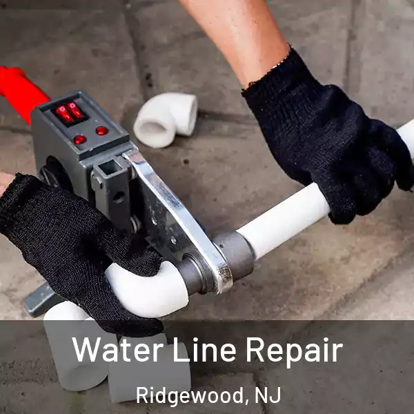  Water Line Repair Ridgewood, NJ